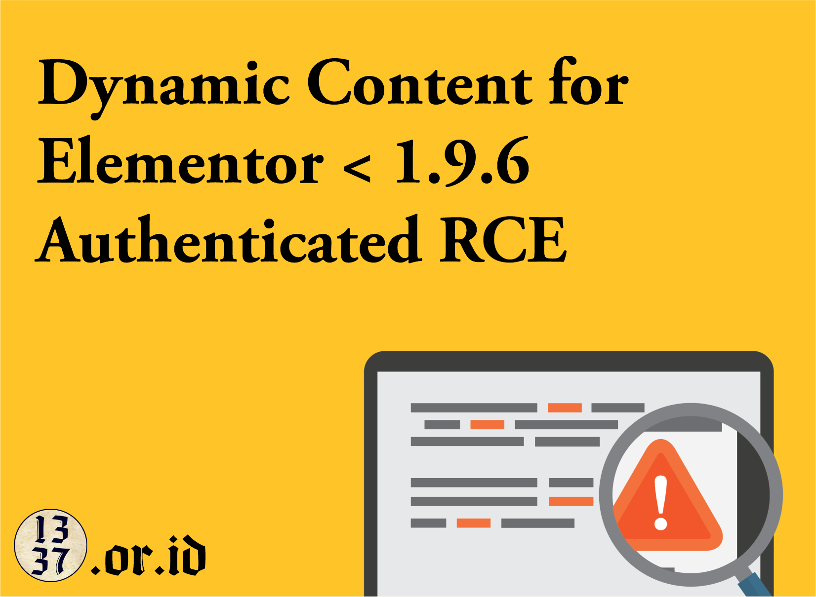 Dynamic Content for Elementor < 1.9.6 - Authenticated RCE