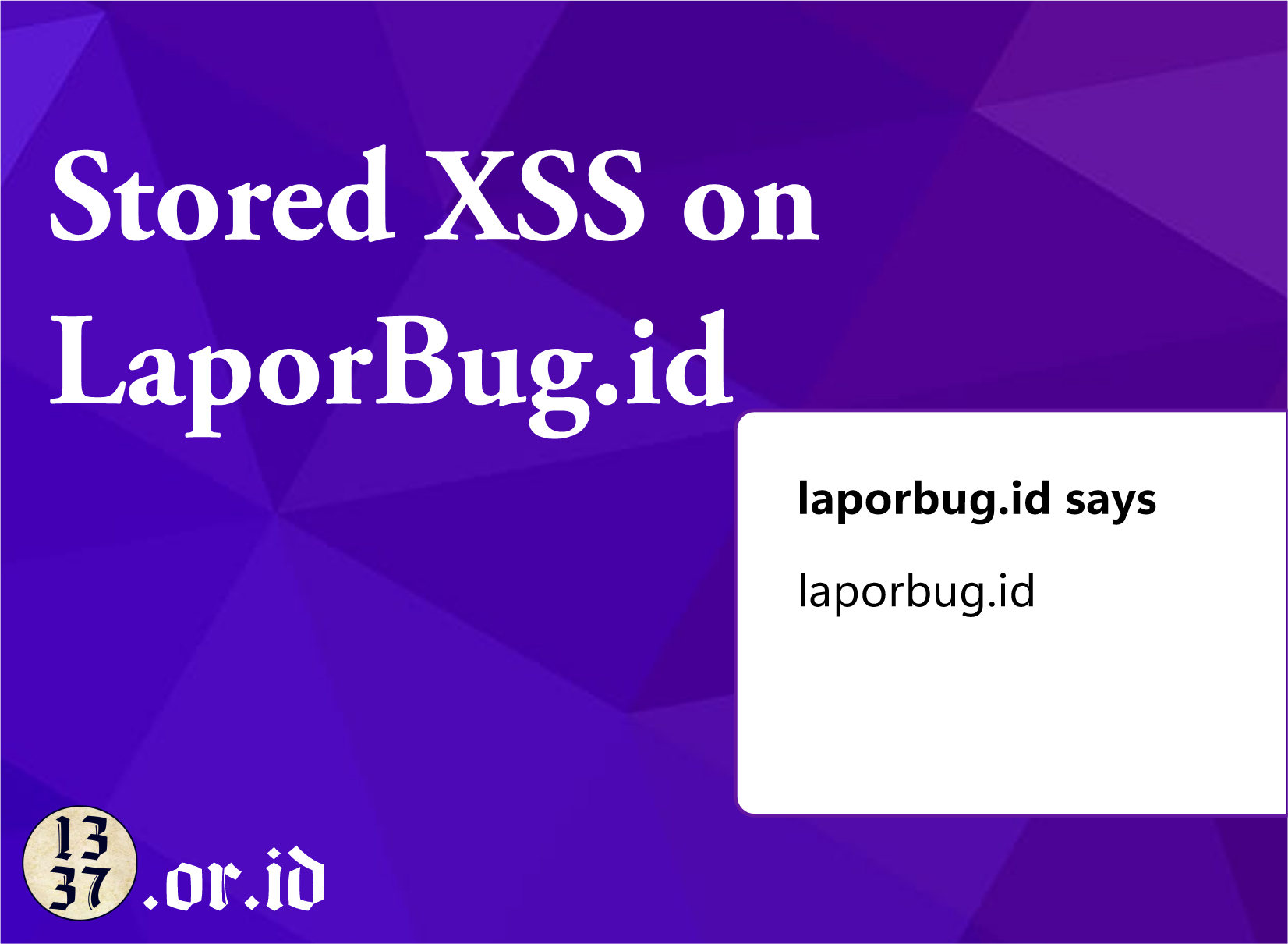 Stored XSS on LaporBug.id